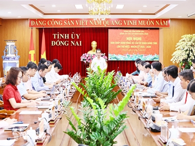 Hội nghị Ban Chấp hành Đảng bộ các cơ quan Đảng tỉnh Đồng Nai lần thứ I
